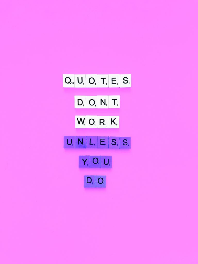 quotes-dont-work-unless-you-do