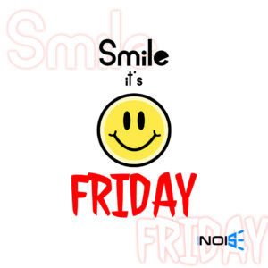 Smile It’s Friday