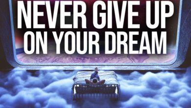 Photo of Your Dream Will Never Give Up On You (Motivational Speech)