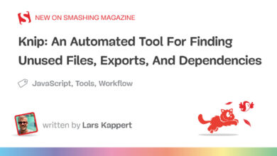 Photo of An Automated Tool For Finding Unused Files, Exports, And Dependencies — Smashing Magazine